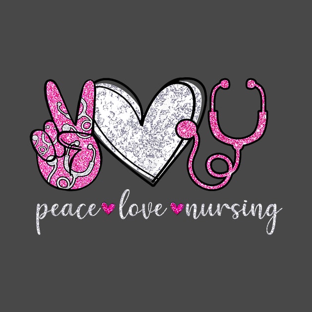 Peace Love Nursing Gifts Nurses by dannetee