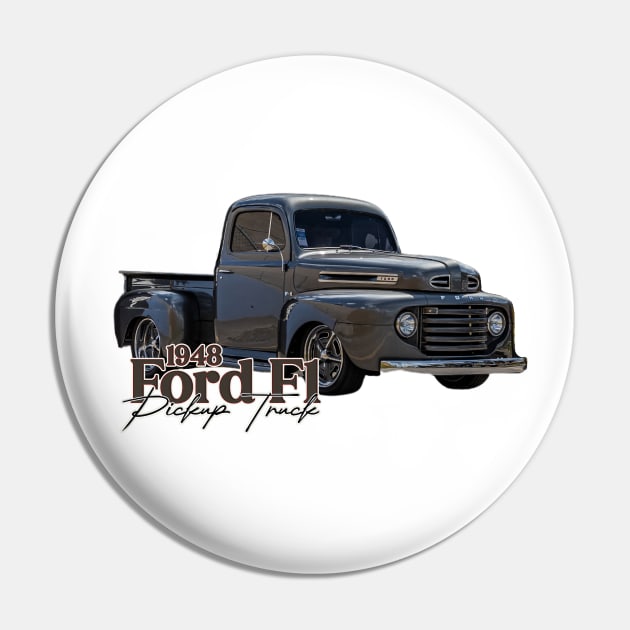 1948 Ford F1 Pickup Truck Pin by Gestalt Imagery