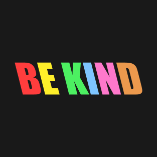 Be Kind T-Shirt