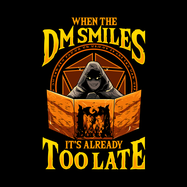 When the DM Smiles It's Already Too Late Tabletop by theperfectpresents