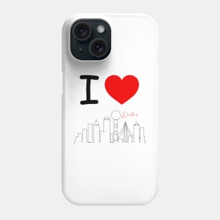 I HEART DALLAS Phone Case