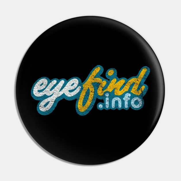 "Eyefind.info" GTA Website Print Pin by DungeonDesigns