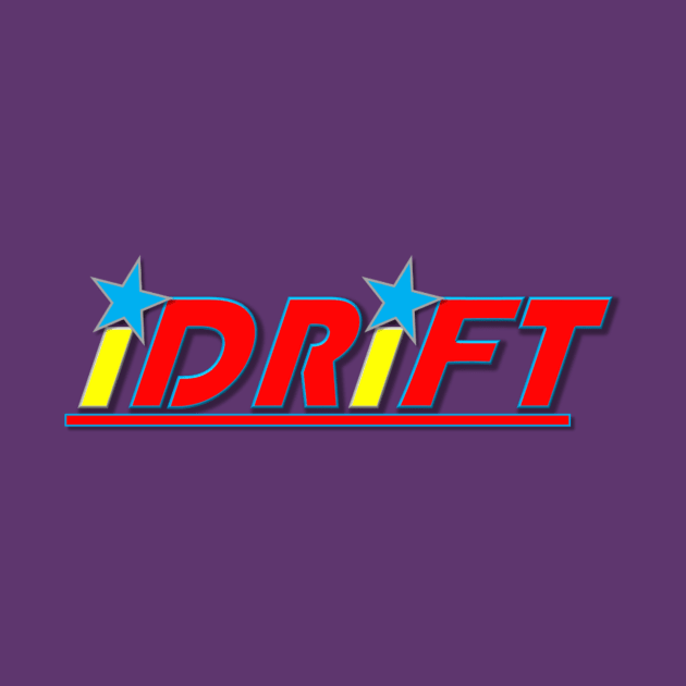 iDRiFT Team Shirt 1 by RodeoEmpire