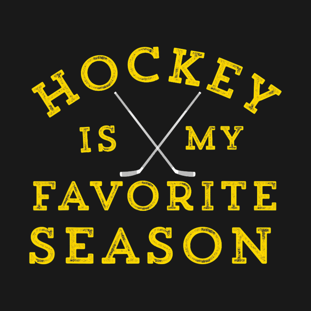 Hockey Is My Favorite Season Pittsburgh Gold Black by Delsman35