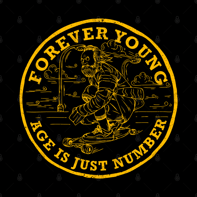 Skate clothes | forever young age is just number | y by ogdsg