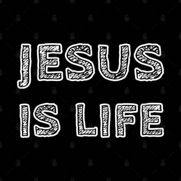 Jesus Is Life - Christian Faith by Christian Faith