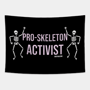 Pro-Skeleton Activist Tapestry