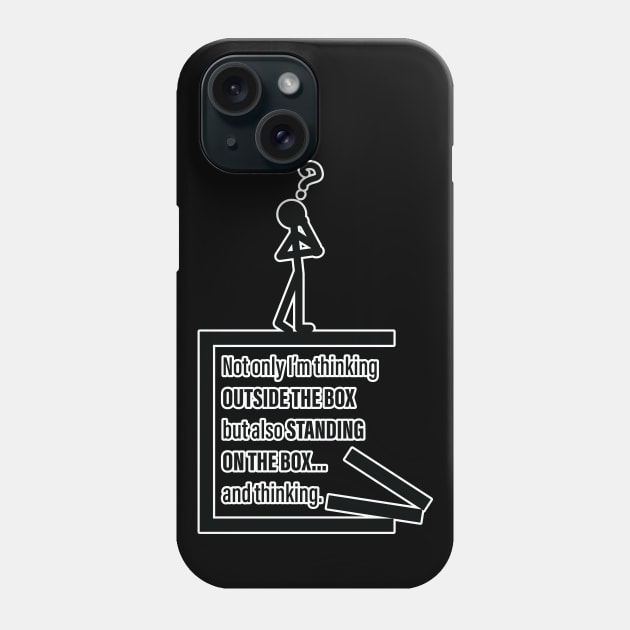 Thinking outside the box, funny. Phone Case by Merch House