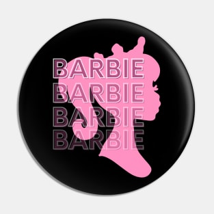 BarbieGirl Pin