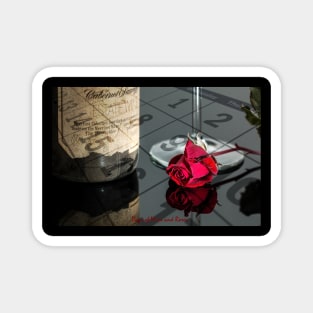 Days of Wine and Roses Magnet