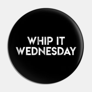 Whip It Wednesday Pin