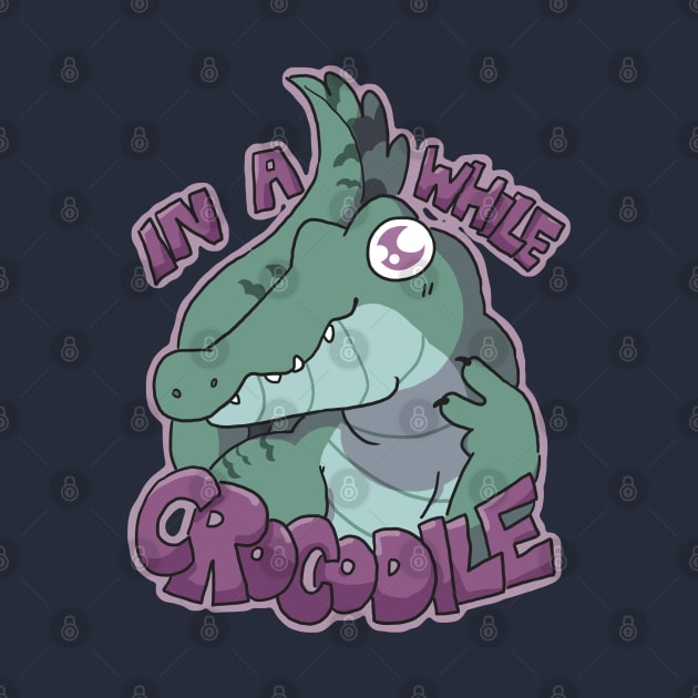 In A While Crocodile by goccart