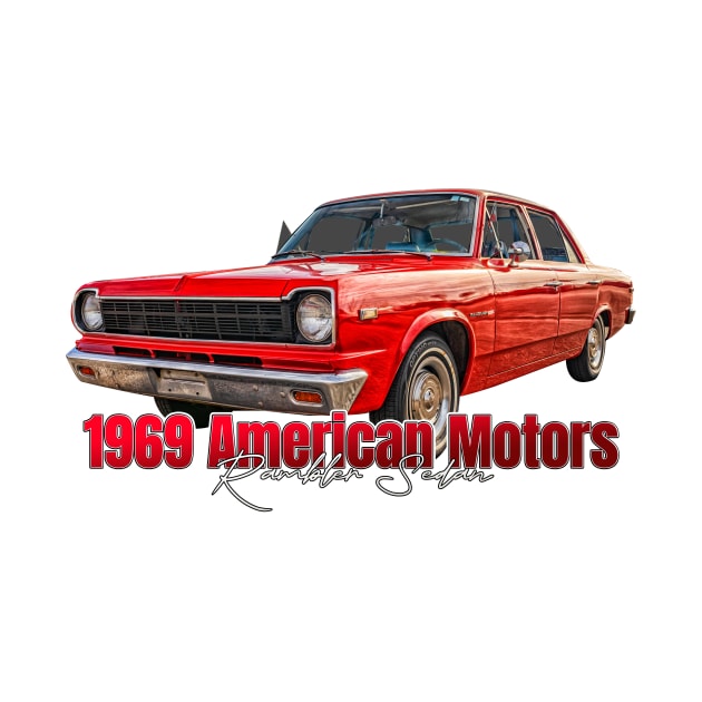 1969 American Motors Rambler Sedan by Gestalt Imagery