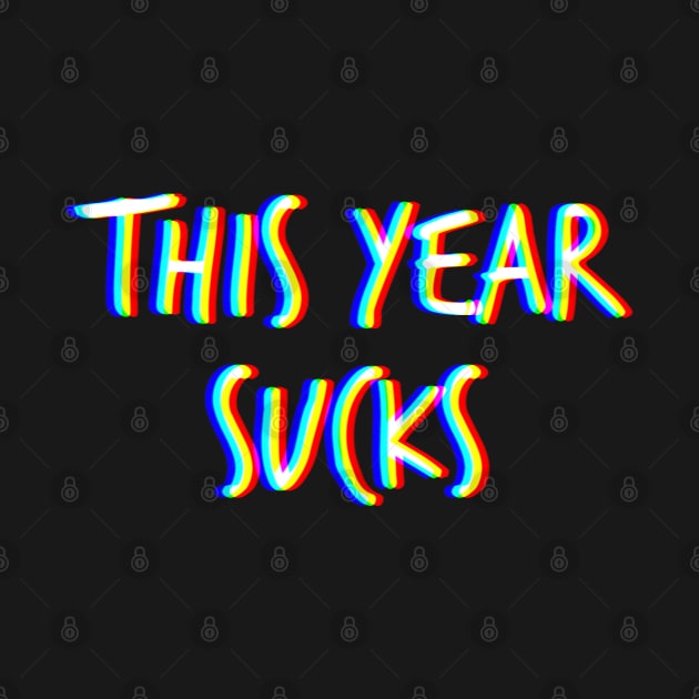 This year sucks by  magiccatto