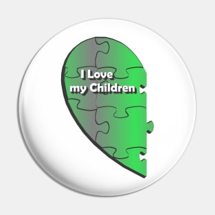 I love my children Pin