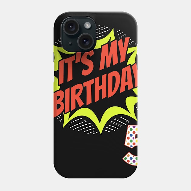 its my birthday t-shirts Phone Case by JaydenGleadow