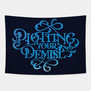 Plotting Your Demise Tapestry