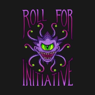 Roll for Initiative T-Shirt