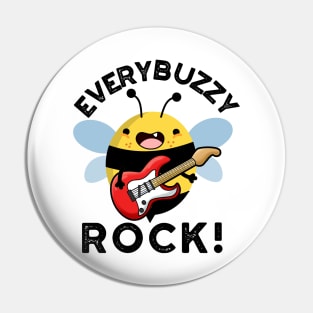 Every Buzzy Rock Funny Music Bee Pun Pin