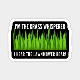 Lawn Mowing Grass Whisperer Lawn Mower Magnet