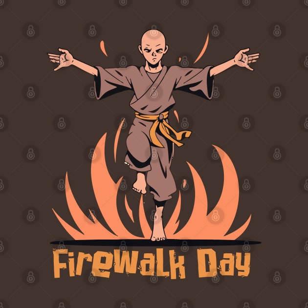 International Firewalk Day – April by irfankokabi