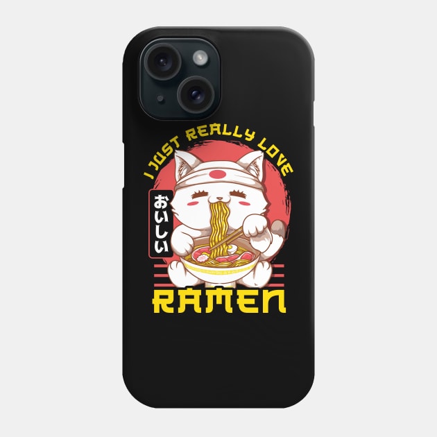 Cute & Funny I Just Really Love Ramen Anime Cat Phone Case by theperfectpresents