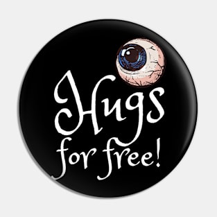 Hugs for free! Pin