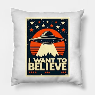 I Want To Believe UFO Pillow