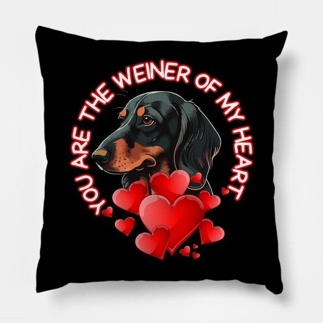 You Are The Weiner Of My Heart Dachshund Valentine Quotes Pillow by Illustradise