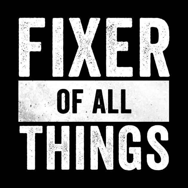 Fixer of all things by Horisondesignz