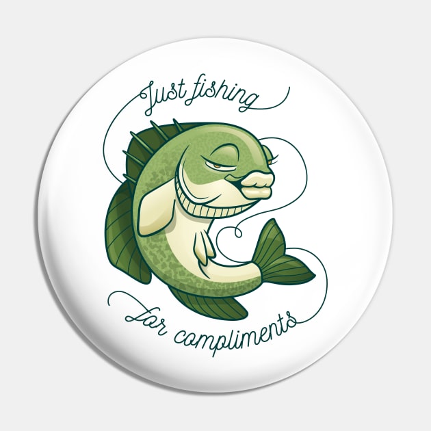 I'm fishing for compliments Pin by Black Phoenix Designs