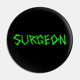 Surgeon gift Pin