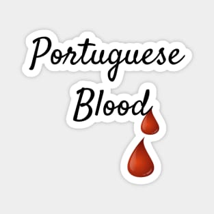 Portuguese Blood, Portugal, Patriotism Magnet