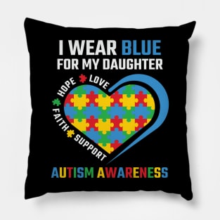 Autism Daughter Autism Awareness Gift for Birthday, Mother's Day, Thanksgiving, Christmas Pillow