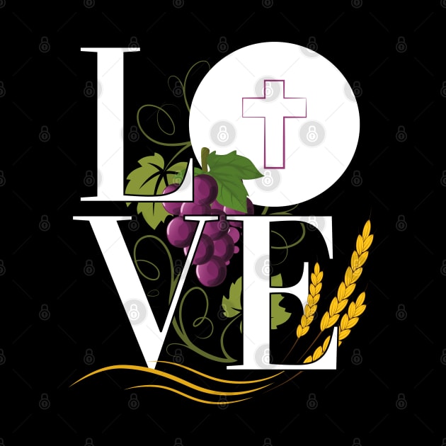 Eucharist LOVE Typography Host Wheat Grapes (white font) by Brasilia Catholic