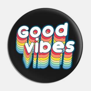 Good vibes Pin