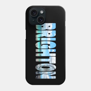 BRIGHTON - England Palace Pier and Wheel Phone Case