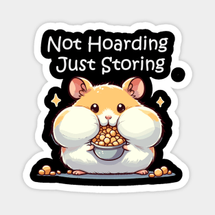 Cute Hamster Pet Funny Quote Magnet