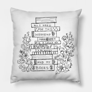 WEEKEND PLAN OF A BOOK LOVER Pillow