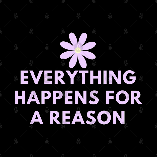 Everything happens for a reason by BlackMeme94