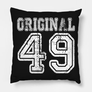 Original 49 2049 1949 T-shirt Birthday Gift Age Year Old Boy Girl Cute Funny Man Woman Jersey Style Pillow