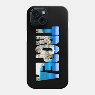 TROPEA - Santa Maria Dell'Isola Italy Perfect Day Phone Case