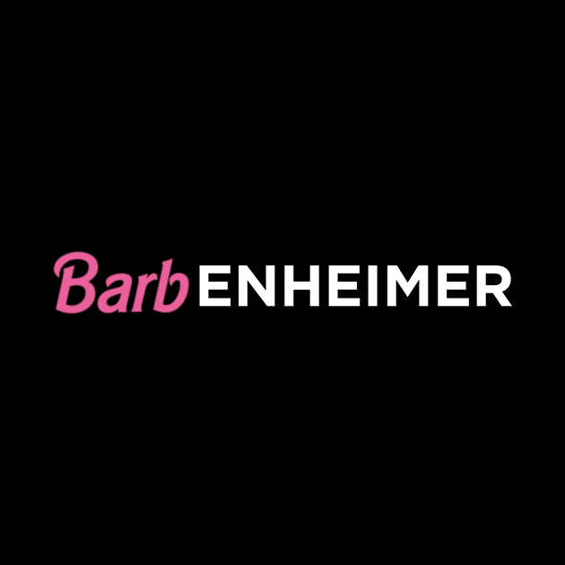 Barbenheimer by CaminoWares