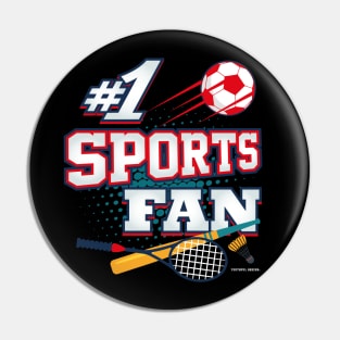 #1 Sports Fan Sports Lovers Pin