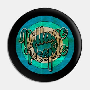 Retro Village People Pin