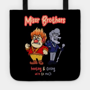 miser brother Tote