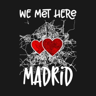 We met here Madrid, Hearted Map T-Shirt