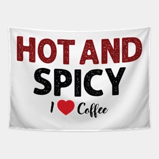 coffee: hot and spicy Tapestry