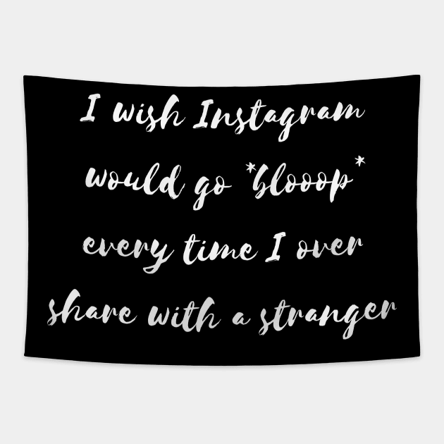 instagram quote Tapestry by Tees by broke