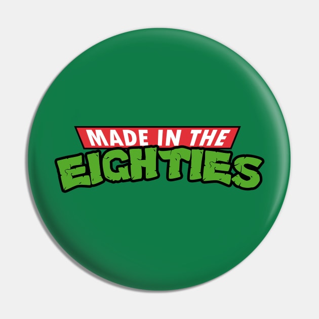 Made in the eighties Pin by OniSide